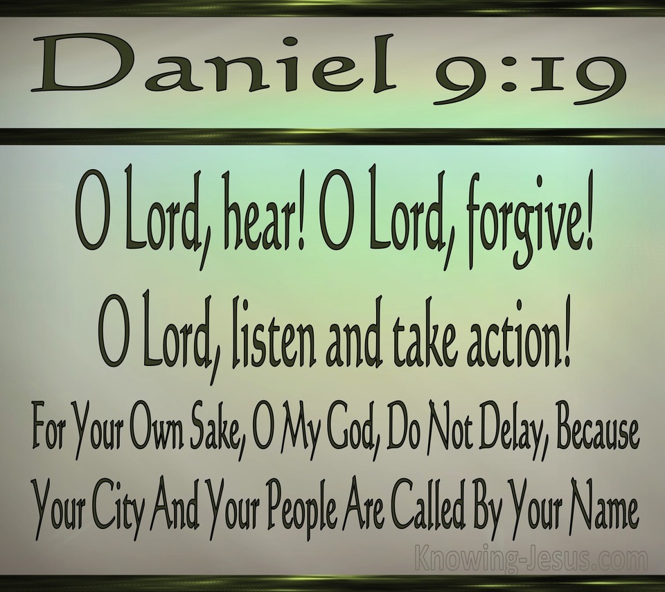 Daniel 9:19 For Your Own Sake Do Not Delay (green)